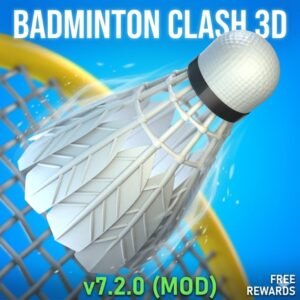 A dynamic featured image for the Badminton Clash 3D APK v7.2.0 MOD article, showing a shuttlecock and racket with version and mod information.