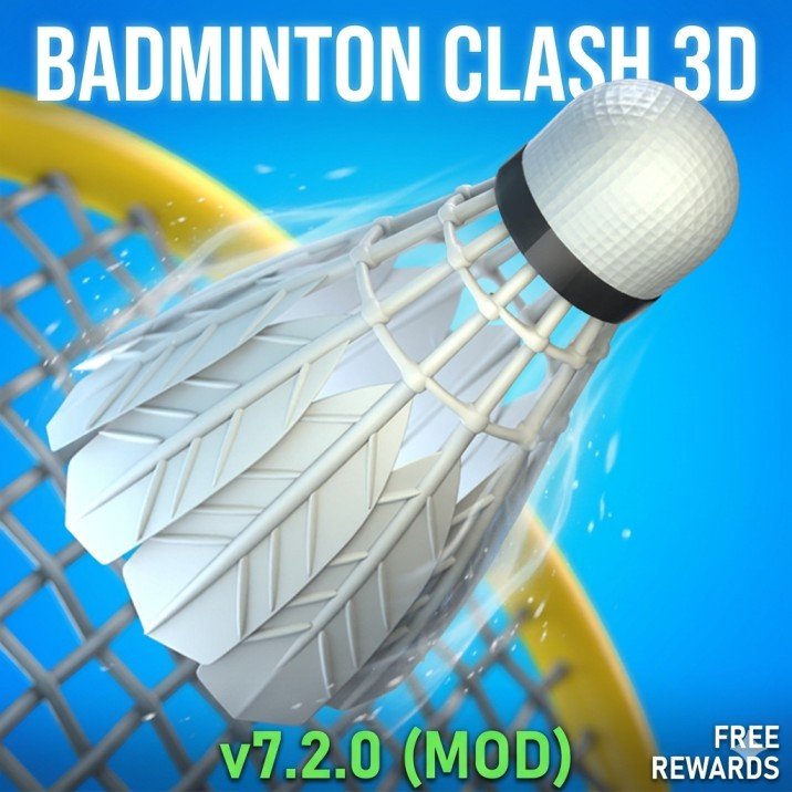A dynamic featured image for the Badminton Clash 3D APK v7.2.0 MOD article, showing a shuttlecock and racket with version and mod information.