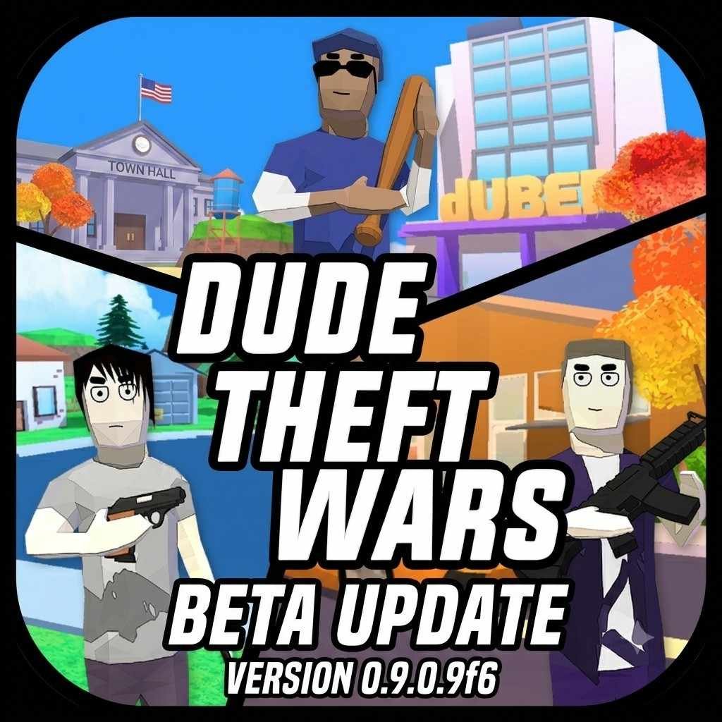 A 512x512 low-poly game icon for Dude Theft Wars, showing three different characters and the central text 'DUDE THEFT WARS' and 'BETA UPDATE VERSION 0.9.0.9f6
